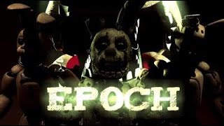 [SFM/FNAF] Epoch-Remix- TheLivingTombstone