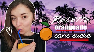 Bigoodi La Recette De Mon Orangeade