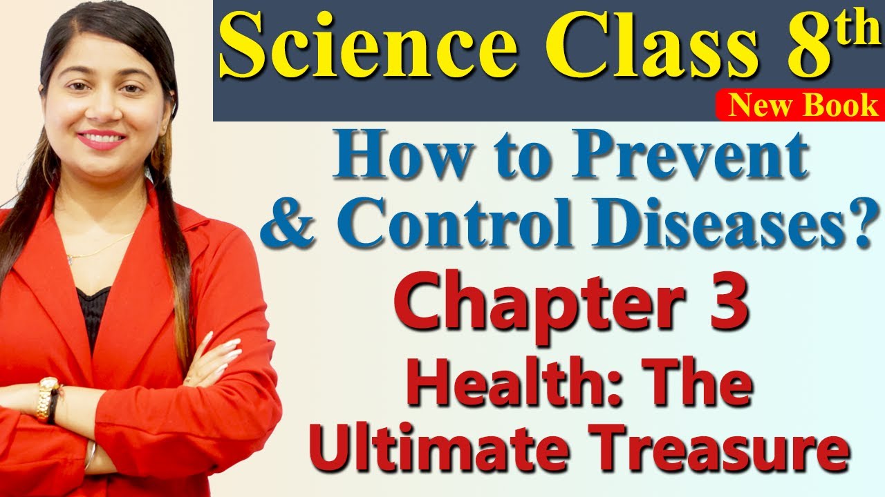 Disease Prevention & Control, Chapter 3 PART 6, Health: The Ultimate ...