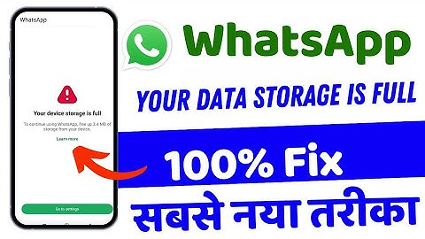 Fix: Your device storage is Full WhatsApp Problem