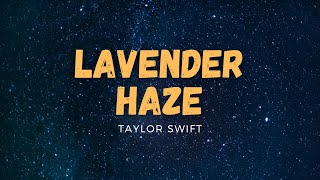 Taylor Swift-Lavender Haze- Lyric Video Resimi