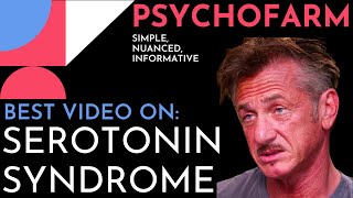 Best Explanation of Serotonin Syndrome (aka Serotonin Toxicity)