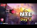 🔴NTE - Day 2 ปลดเลเวลโลก หาเงินอัพ Tycoon City, คุยเล่นกัน | Neverness to Everness