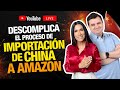 Descomplica el proceso de importación de China a Amazon