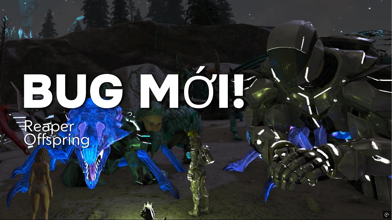 ARK Bug: Tame được Abyssal Reaper Offspring ngoài tự nhiên?