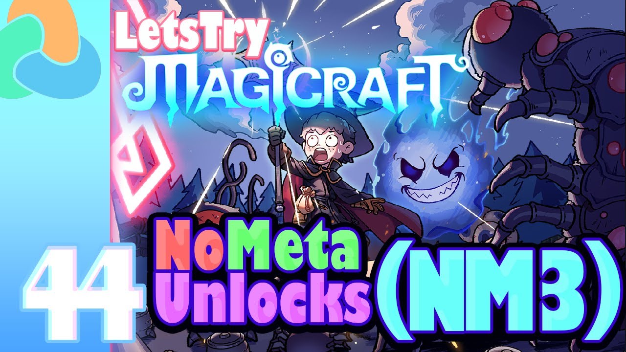 Final Challenge: No Meta Unlocks (NM3), Magicraft 1.0 Ep44