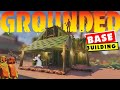 Grounded Build 5617722