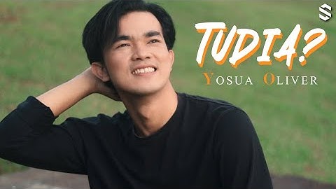 Yosua Oliver - Tudia (Official Music Video)