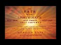 PATH OF THE LIGHTWORKER: A Guided Meditation to Self-Heal; Self-Love; Self-Enlightenment