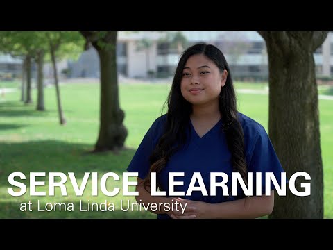 Service Learning at Loma Linda University