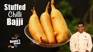 Stuffed Chilli Bajji Recipe in Tamil | How to Make Chilli Bajji | CDK #460 | Chef Deena's Kitchen