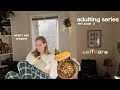 SELFCARE vlog / adulting series ep. 2 / what i eat (vegan) and do to destress