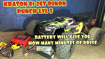 Kraton 8s with 26T pinon and punch level 5 How long will the LIPO LAST