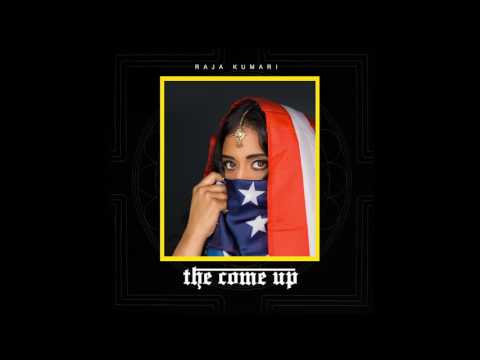 RAJA KUMARI - THE COME UP (AUDIO)