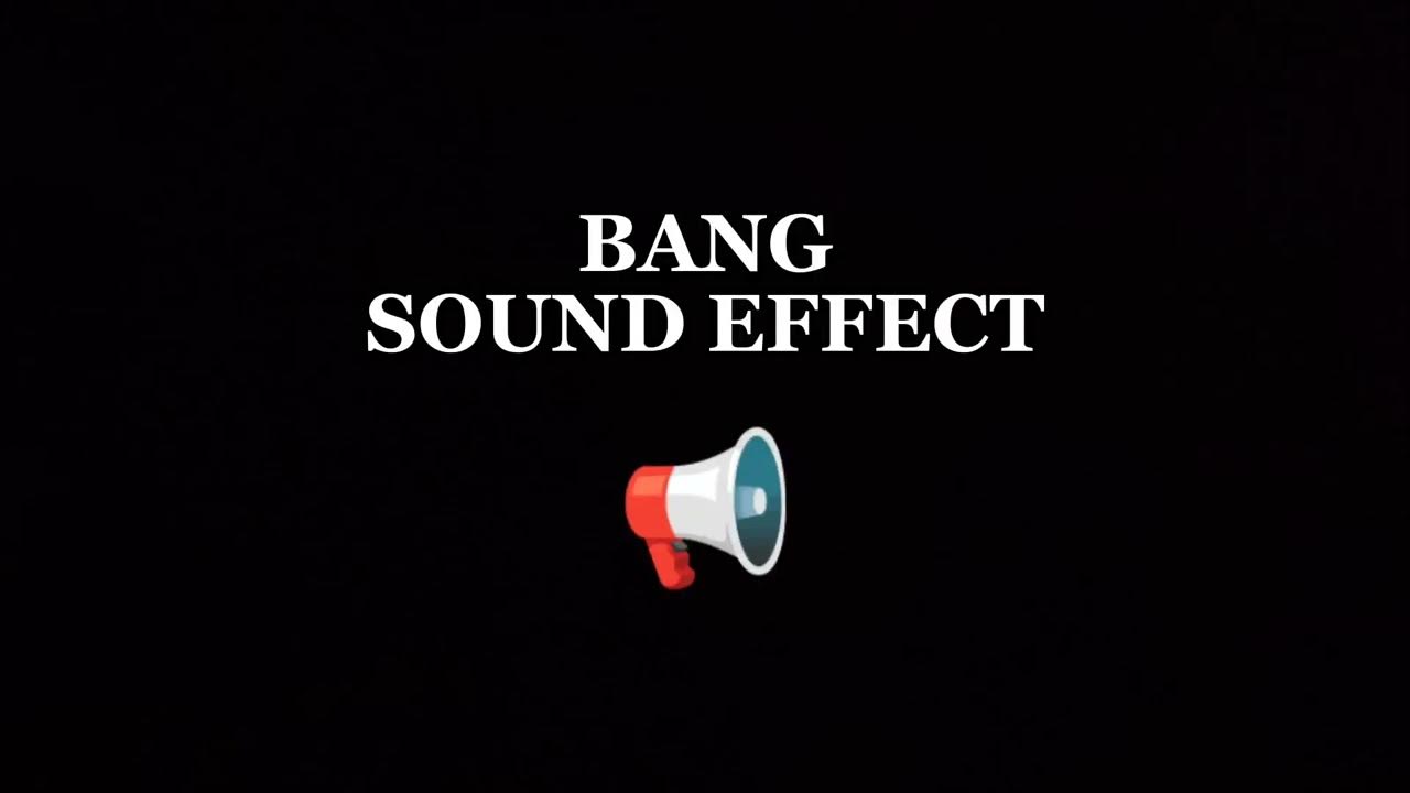 Bang Sound Effect Free Download No Copyright YouTube bang-sound-effect-free-download-no-copyright-youtube