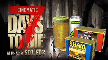 7 Days to Die Alpha 19 Cinematic Nights Food Run Let’s Play S01 E03