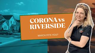 Corona vs Riverside, CA: Which City Fits Your Lifestyle and Commute? | Living in the Inland Empire