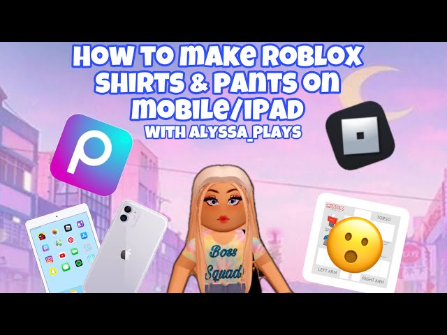 HOW TO MAKE A ROBLOX SHIRT ON MOBILE (IPAD) JULY 2019 