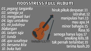 Nosstress full album ~ kumpulan lagu nosstress populer & hits 2020 full album