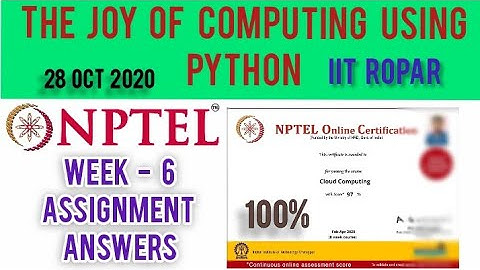 NPTEL: The Joy of Computing Using Python Assignment 6 Answers | Week 6 Answers | Quiz 6 Answers |IIT