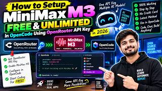 How to Setup MiniMax M3 Model FREE & UNLIMITED in OpenCode Using OpenRouter API Key in 2026