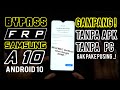 BYPASS FRP (Terkunci Akun Google) SAMSUNG A10 ANDROID 10 | MUDAH BANGET ! 2020.