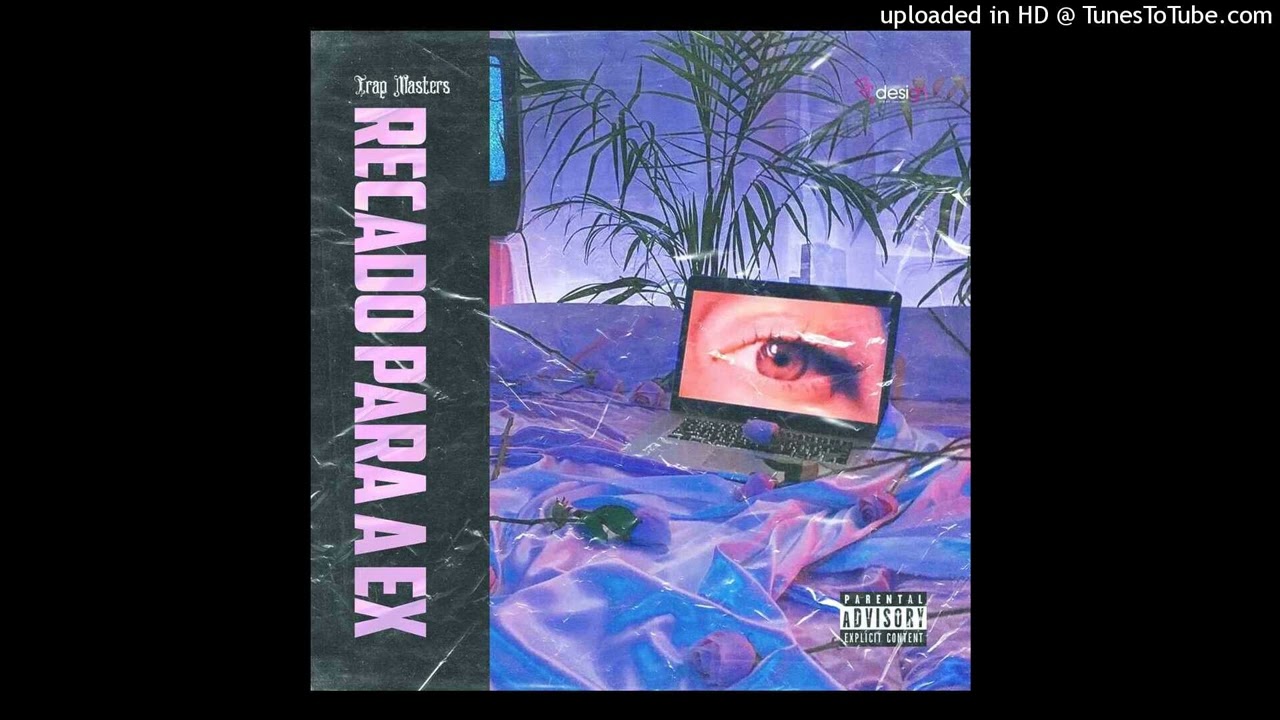 Trap Masters - Recado para Ex (Prod. L.B.V Stúdios)