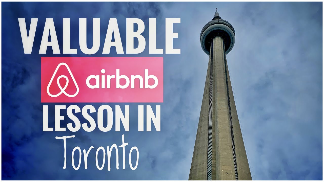 Valuable Airbnb lesson in Toronto, Canada YouTube
