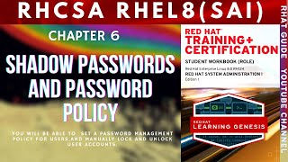 RHCSA RHEL 8 - Explain Shadow Passwd field and Password Policy - SA1 CHAPTER 6 (PART 4) Hindi Ver.