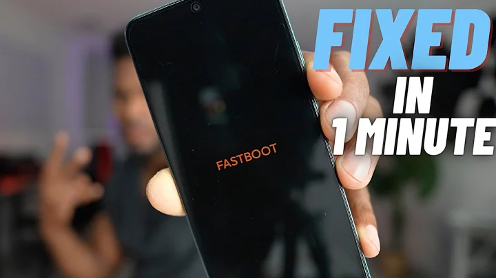 My phone stuck on FASTBOOT - fixed in 1 minutes - DayDayNews