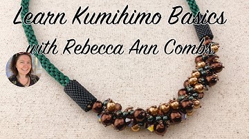 Kumihimo Skills Building:  Basic Round Braid Moves, Binding, Gluing on Endcaps, and Wire Wrapping