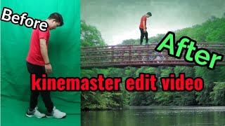 How To Walk On Bridge | Green Screen Effect  । kinemaster edit video ।