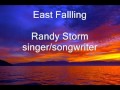 East falling by randy storm