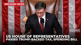 US House passes Trump’s One Big Beautiful Bill after record-setting speech