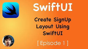 BEST OF SwiftUI: Creating Sign Up Layout using SwiftUI [SwiftUI + Combine + MVVM] - Episode 1