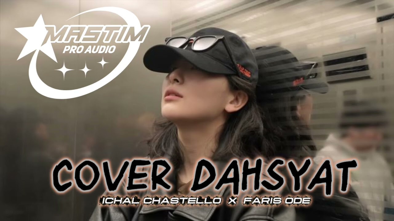 🌴COVER DAHSYAT NEW ICHAL CHASTELLO X FARIS ODE 🌴