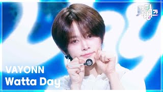Watta Day - VAYONN [뮤직뱅크/Music Bank] | KBS 260710 방송