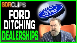 Ford Is Done With Dealerships! (Direct To Consumer)