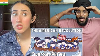 Indians REACT to The American Revolution - OverSimplified (Part 2)