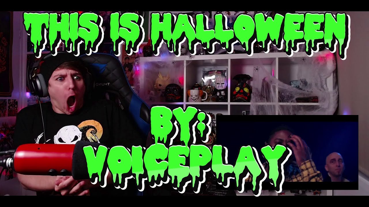 Я ЧУТЬ НЕ СЛОМАЛ СВОЙ ВЕНТИЛЯТОР!!!!!!!!!!!!!!! Слепая реакция на Voiceplay - This Is Halloween