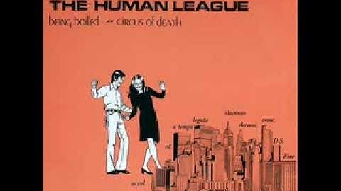 The Human League - Being Boiled - 1978