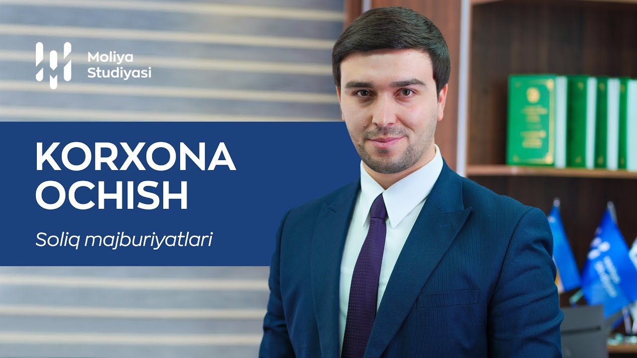Soliq majburiyatlari. Korxona ochish