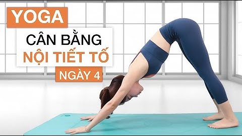 Bài tập Yoga NỘI TIẾT TỐ giúp cân bằng, trẻ hóa | Ngày 4 | Hoàng Uyên yoga