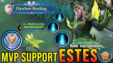 MVP Support Estes Flawless Healing!! - Build Top 1 Global Estes ~ MLBB