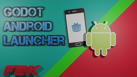 Godot Android Home Screen Launcher