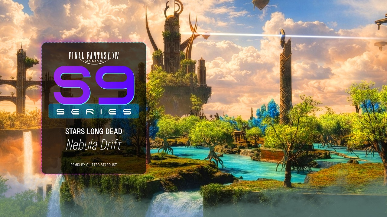 FFXIV S9 Chill Series ✨ Nebula Drift (Stars Long Dead Remix)