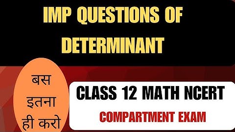 Class 12 Maths – Determinants Most Important Questions | Board 2025 @ Power Of   Math