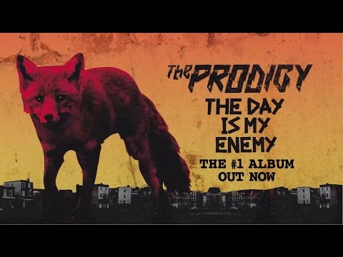 The Prodigy — The Prodigy -The Day Is My Enemy OUT NOW