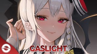 Nightcore - Gaslight (Lyrics)