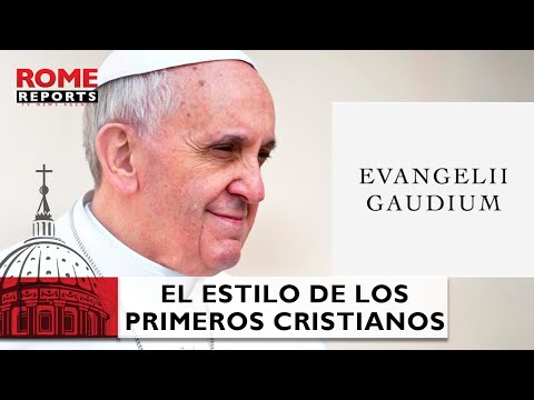 Francisco pide recuperar el estilo de los primeros cristianos